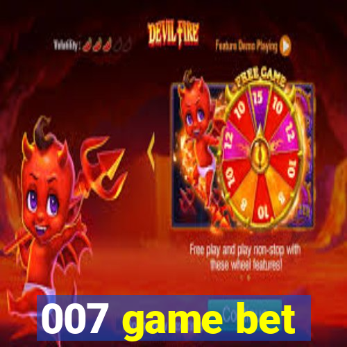 007 game bet